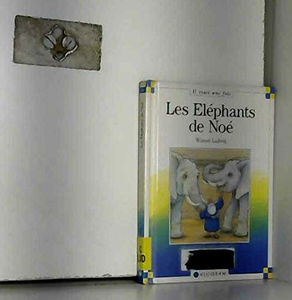 Les éléphants de Noé