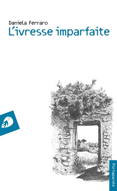 L'ivresse imparfaite