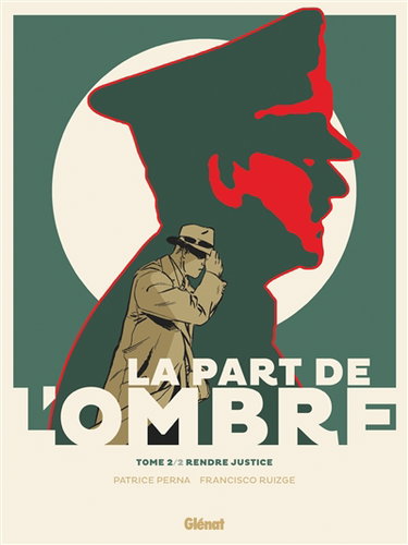 Couverture de La part de l'ombre. Vol. 2. Rendre justice