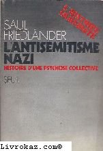 Couverture de L'antisémitisme nazi histoire d'une psychose collective