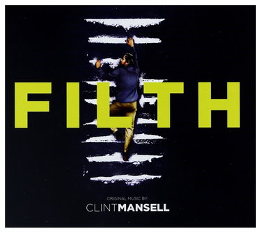 Couverture de Filth (Original Motion Picture Soundtrack) [Import]