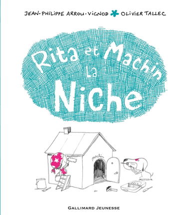 Rita et Machin. Vol. 11. Rita et Machin à la niche
