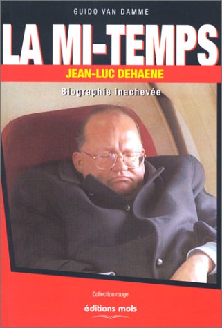 La mi-temps : Jean-Luc Dehaene