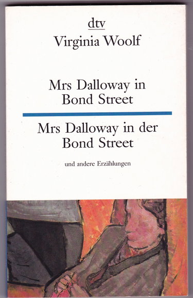 Couverture de Mrs. Dalloway in der Bond Street und andere Erzählungen / Mrs. Dalloway in Bond Street and other sto