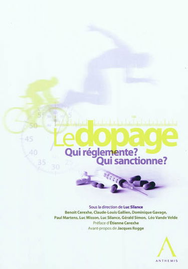 Le dopage : qui réglemente ? qui sanctionne ?
