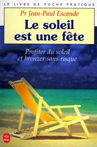 Le Soleil est une fête