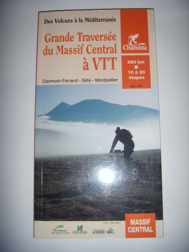 Grande traversée du Massif Central à VTT : Clermont-Ferrand, Sète, Montpellier