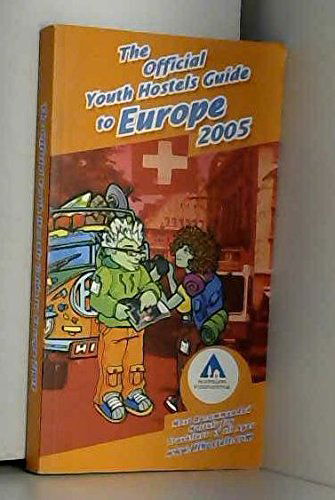 Official Youth Hostels Guide To Europe 2005