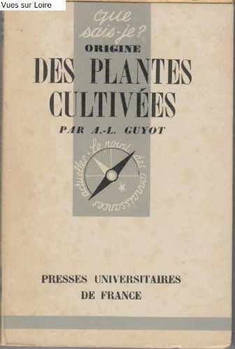 L'origine des plantes cultivées
