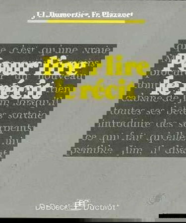 Pour lire le récit : l'analyse structurale au service de la pédagogie de la lecture
