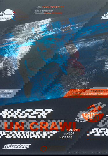 Nager un crawl performant : apprentissage et corrections techniques : 140 fiches pratiques