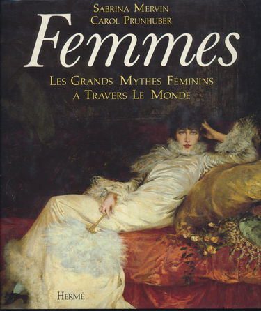 Femmes : les grands mythes féminins à travers le monde