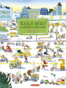 Tous à vélo ! : un cherche et trouve rigolo