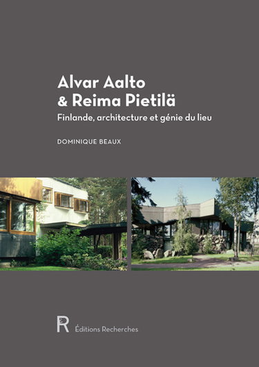 Couverture de Alvar Aalto & Reima Pietilä : Finlande, architecture et génie du lieu