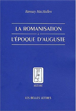 Couverture de La romanisation à l'époque d'Auguste
