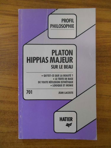 Platon Hippias Majeur. Sur Le Beau