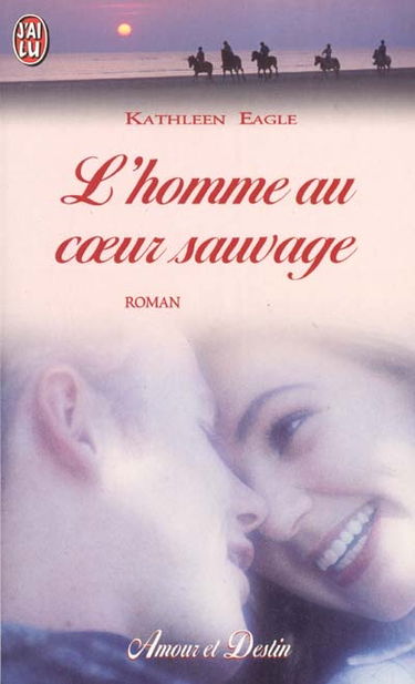 L'homme au coeur sauvage