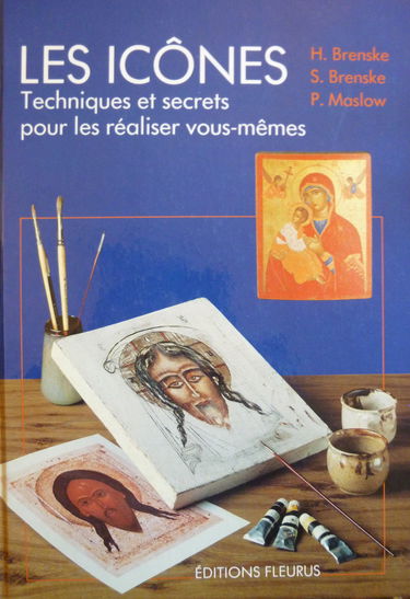 Les icônes : Techniques et secrets pour les réaliser vous-mêmes