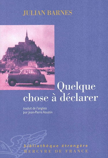 Quelque chose à déclarer