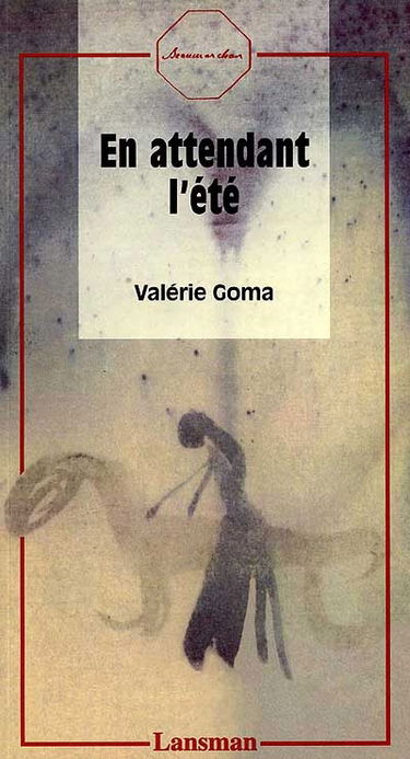 En attendant l'été