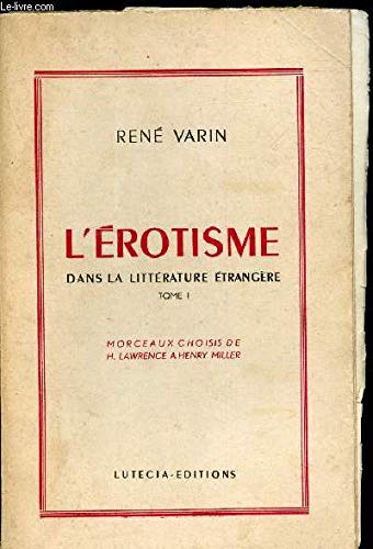 L'erotisme dans la litterature etrangere, tome i