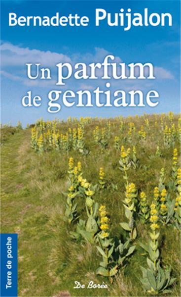 Couverture de Un parfum de gentiane