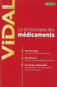 Vidal de la famille : le dictionnaire des médicaments