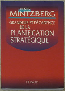 Grandeur et décadence de la planification stratégique