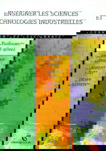 Enseigner les sciences et technologies industrielles