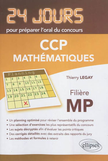 Mathématiques : 24 jours pour préparer l'oral du concours CCP : filière MP