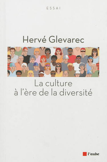 La culture à l'ère de la diversité : essai critique, trente ans après La distinction