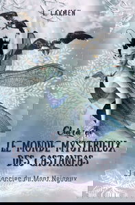 Clara et le monde mystérieux des Castaneas: Le Sorcier du Mont Neigeux