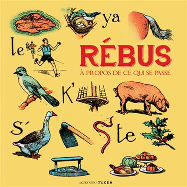 Rébus : à propos de ce qui se passe