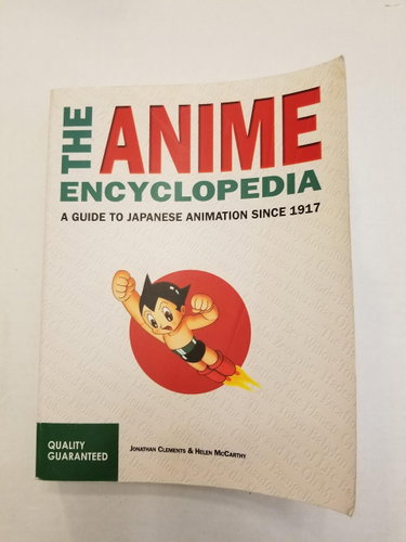 Couverture de The Anime Encyclopedia: A Guide to Japanese Animation Since 1917