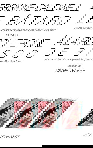 Le bâtard. A la recherche de Bisco