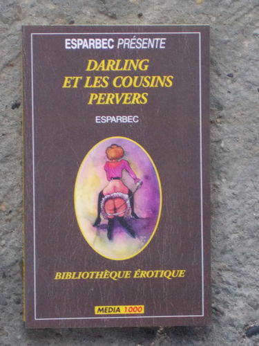 Darling et les Cousins pervers