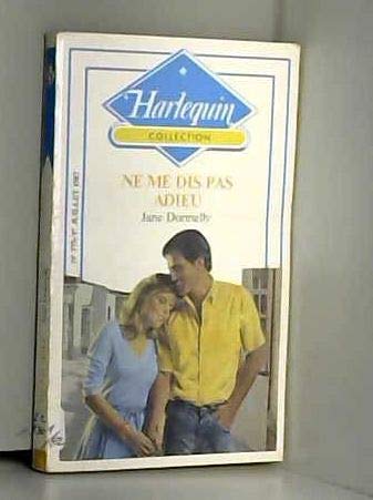 Ne me dis pas adieu (Harlequin)