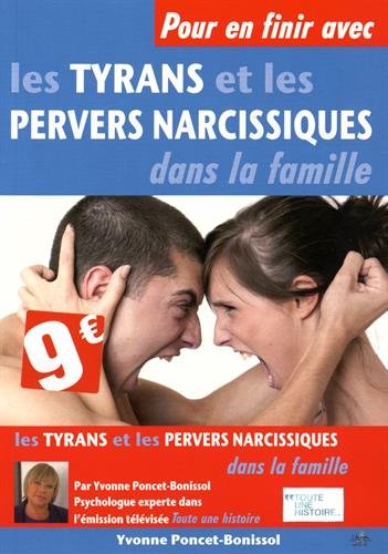 Couverture de Pour en finir avec les tyrans et les pervers narcissiques dans la famille par Yvonne Poncet-Bonissol