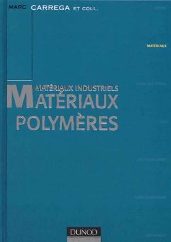 Matériaux industriels - matériaux polymères
