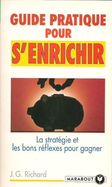 Guide pratique pour s'enrichir