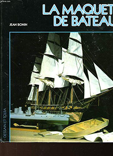 La Maquette de bateau