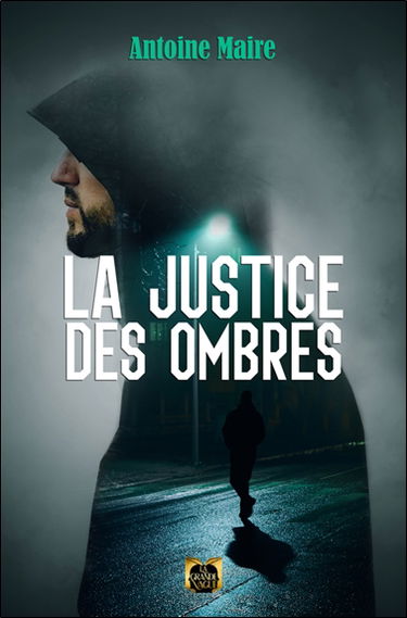 La Justice des Ombres