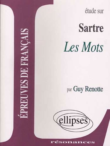 Etude sur Jean-Paul Sartre, Les mots
