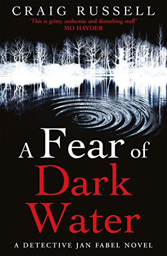 Couverture de A Fear of Dark Water: (Jan Fabel: book 6): a chilling and achingly engrossing thriller that will get right under the skin…