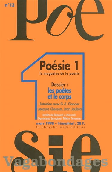 Poésie 1-Vagabondages, n° 13. Les poètes et le corps