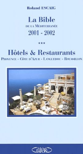 La Bible de la Méditerranée 2001-2002