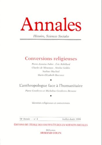 Annales, n° 4 (1999). Conversions religieuses