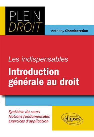 Les indispensables : introduction générale au droit