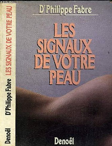 Les Signaux de votre peau