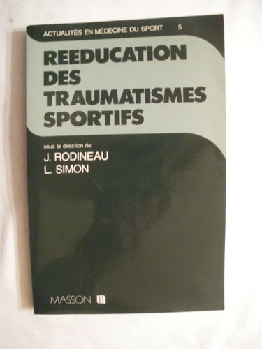 Rééducation des traumatismes sportifs